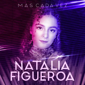 Más Cada Vez by Natalia Figueroa