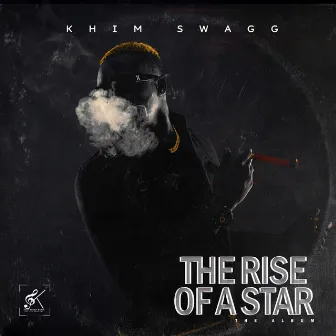 THE Rise of a Star by Khim Swaqq