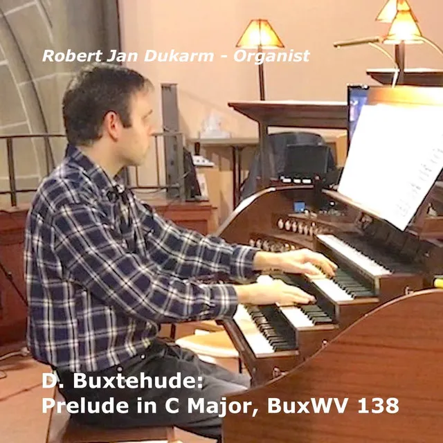 D. Buxtehude: Prelude in C Major, BuxWV 138