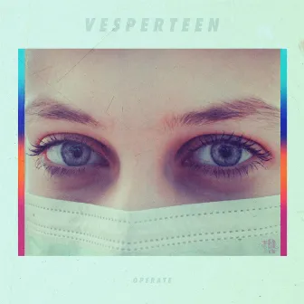 Operate by Vesperteen