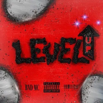 Level Up by BND MC