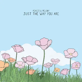 Just the Way You Are by soave lofi