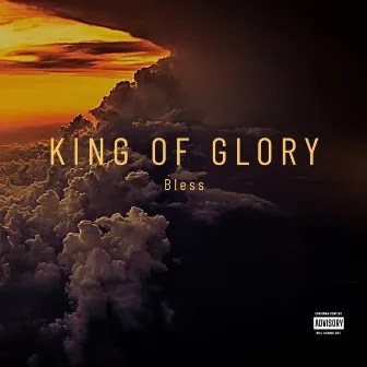 KING OF GLORY by Bless