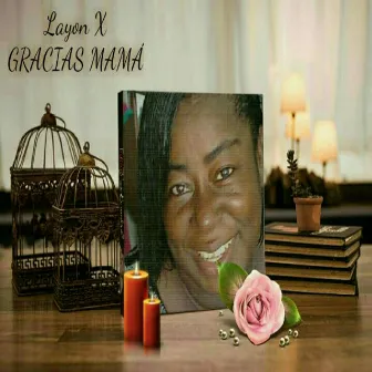 Gracias Mama by Layon X