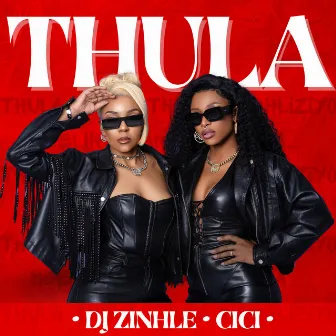 Thula by DJ Zinhle