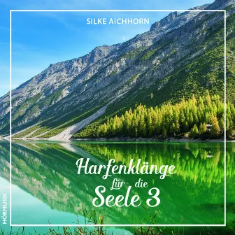 Harfenklänge für die Seele 3 (Harfe solo) by Silke Aichhorn