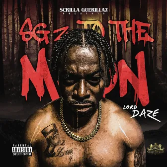 SG'z TO THE MOON by Lord Daze