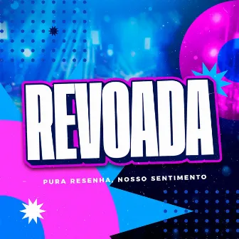 Revoada (Ao Vivo) by Nosso Sentimento