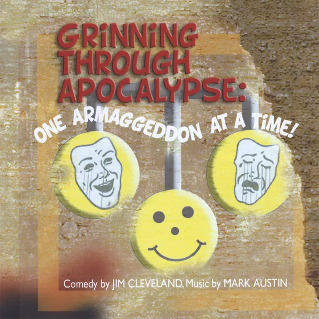 Grinning Through Apocalypse: One Armaggeddon At A Time