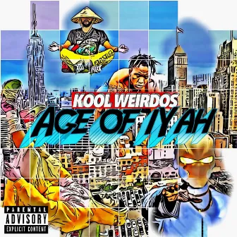 Age of Iyah by Kool Weirdos