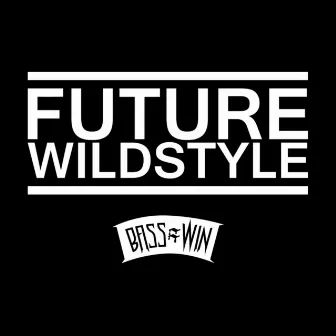 Once Again by Future Wildstyle