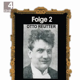 Otto Reutter Der König Der Kleinkunst Vol. 2 by Otto Reutter