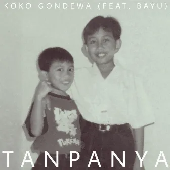 Tanpanya by Koko Gondewa