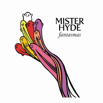 Fantasmas by Mister Hyde