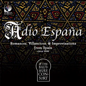 Chamber Music (Spanish) - Pisador, D. / Ortiz, D. / Torre, F. De La / Mudarra, A. / Guerrero, P. / Encina, J. Del (Adio Espana) by Baltimore Consort