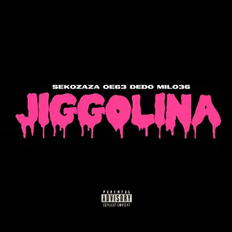 Jiggolina by DEDO