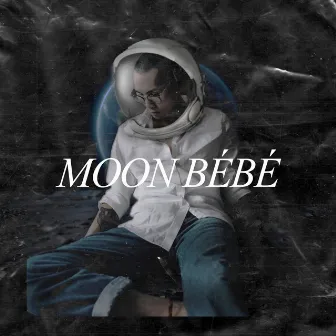 Moon Bébé by PLANET.DRVV