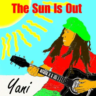 The Sun Is Out by Yani