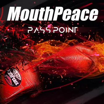 PASS POINT by MouthPeace