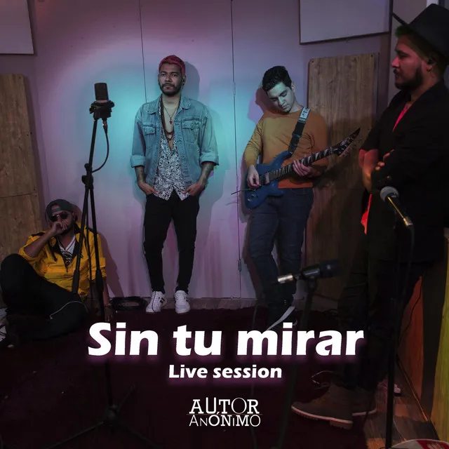 Sin Tu Mirar - En Vivo