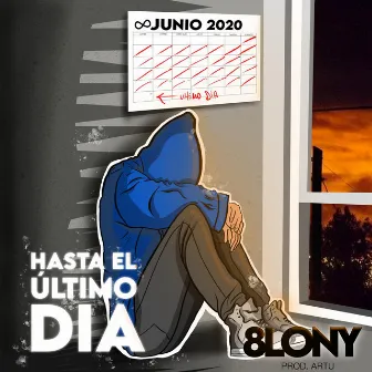 Hasta El Último Día by 8lony