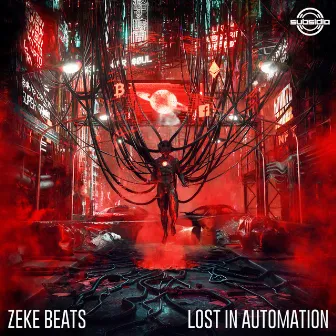 Lost In Automation by ZEKE BEATS