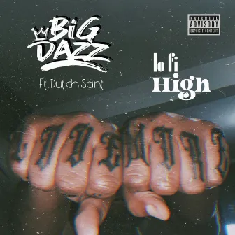 Lo-Fi High by Big Dazz