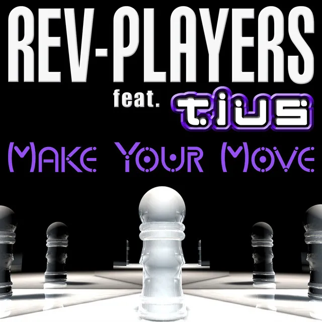 Make Your Move (Extended Mix)