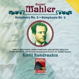 Mahler: Symphony No. 5 by The Ussr Tv Radio Large Symphony Orchestra