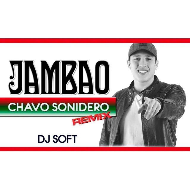 Chavo Sonidero (Remix)