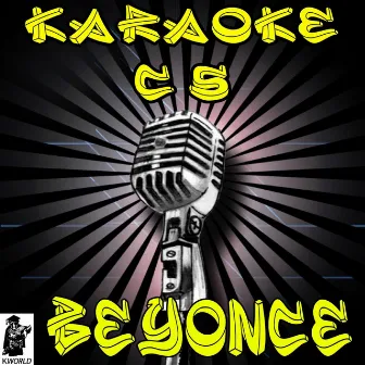 Karaoke Hits of Beyonce by Karaoke Compilation Stars