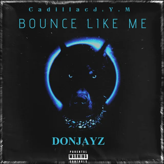 Bounce Like Me