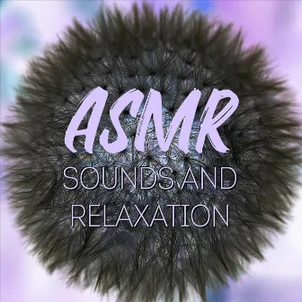 ASMR Sounds and Relaxation by Rachel Conwell