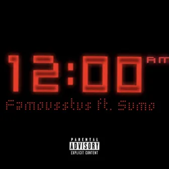 12am by Famousstus