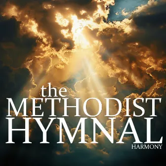 Harmony by The Methodist Hymnal