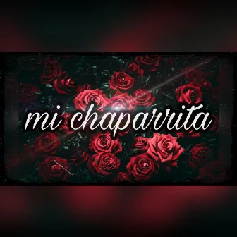 Mi chaparrita 