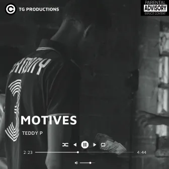 Motives by Teddy P