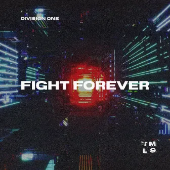 Fight Forever by Division One (KR)