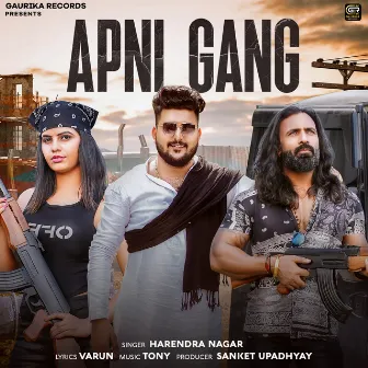 Apni Gang by Sanket Upadhyay