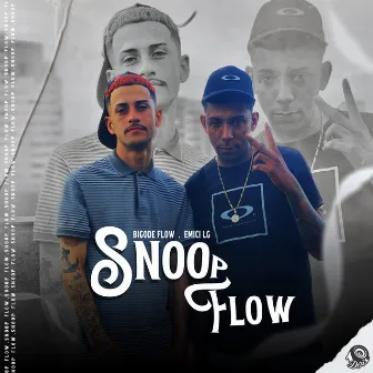 Snoop Flow by Bigode Flow