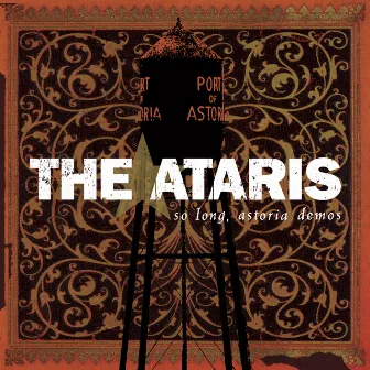 So Long, Astoria Demos by The Ataris