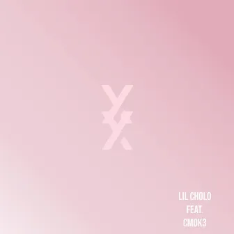 XX by Lil Cholo