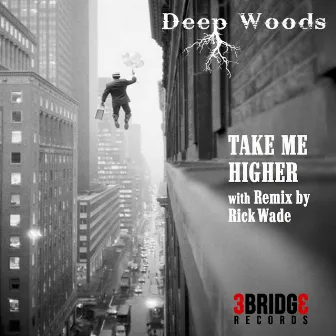 Take Me Higher by Deep Woods