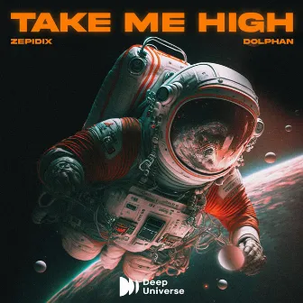 Take me high by Dolphan