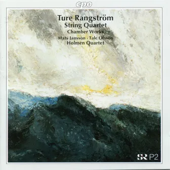 Rangström: Chamber Works by Ture Rangström