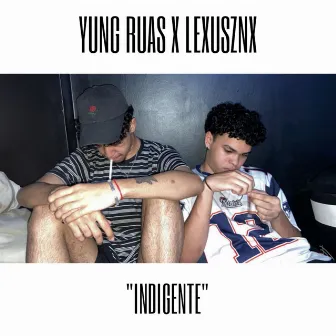 Indigente by Yung Ruas