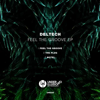 Feel the Groove EP by Deltech