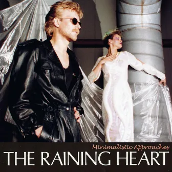 Minimalistic Approaches by The Raining Heart