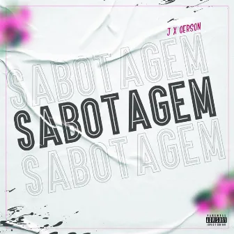 Sabotagem by YOUNG FINE