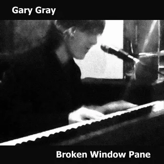 Broken Window Pane by Gary Gray